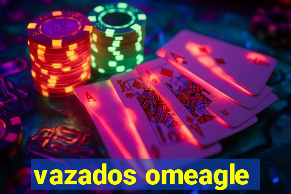 vazados omeagle